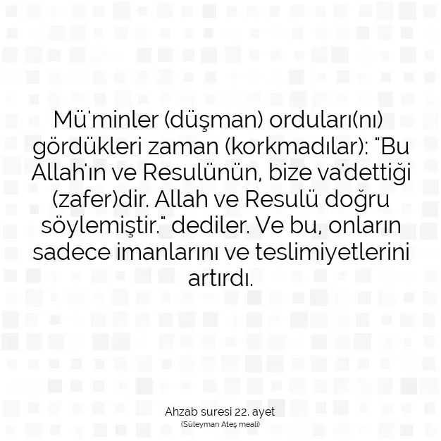 Ayetbul | Kuran Mealleri | Quran | Ahzab suresi 22. ayet