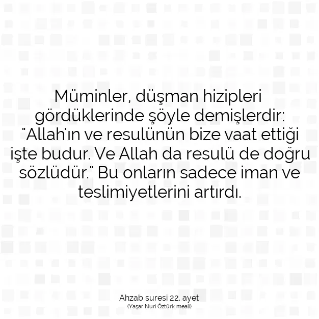 Ayetbul | Kuran Mealleri | Quran | Ahzab suresi 22. ayet