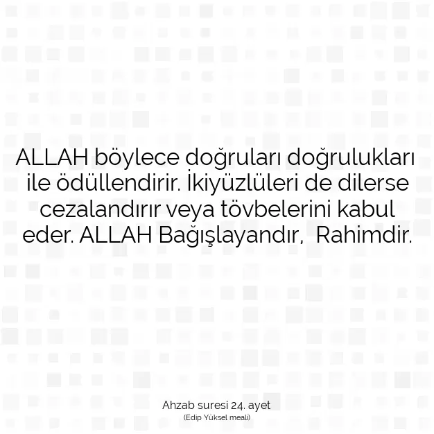 Ayetbul | Kuran Mealleri | Quran | Ahzab suresi 24. ayet