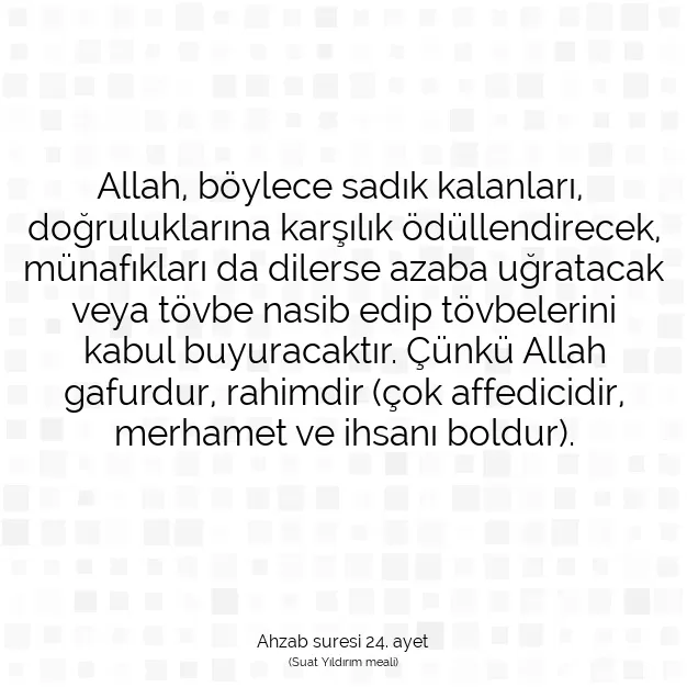 Ayetbul | Kuran Mealleri | Quran | Ahzab suresi 24. ayet