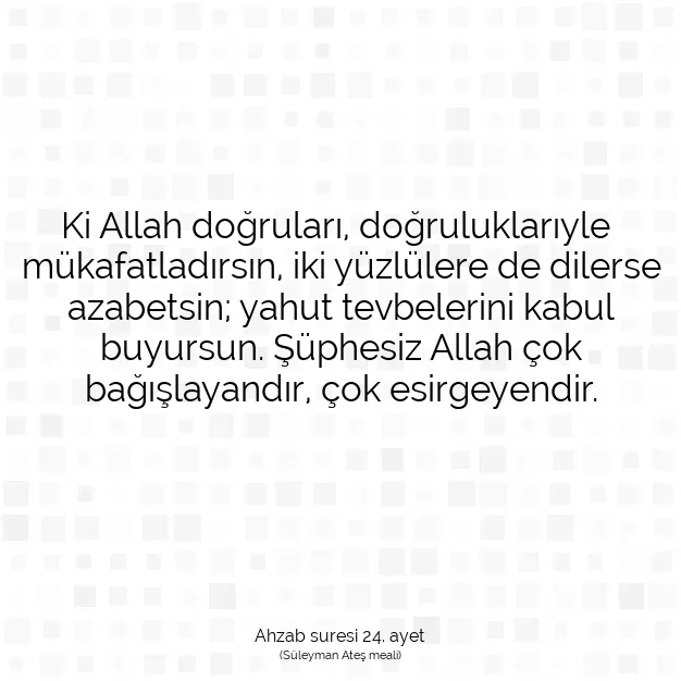 Ayetbul | Kuran Mealleri | Quran | Ahzab suresi 24. ayet