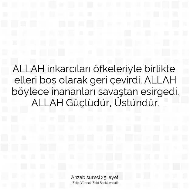 Ayetbul | Kuran Mealleri | Quran | Ahzab suresi 25. ayet