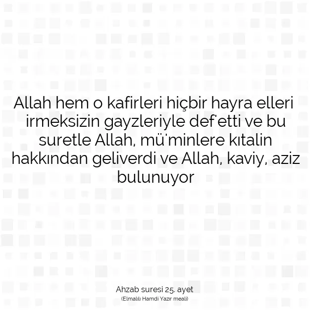 Ayetbul | Kuran Mealleri | Quran | Ahzab suresi 25. ayet