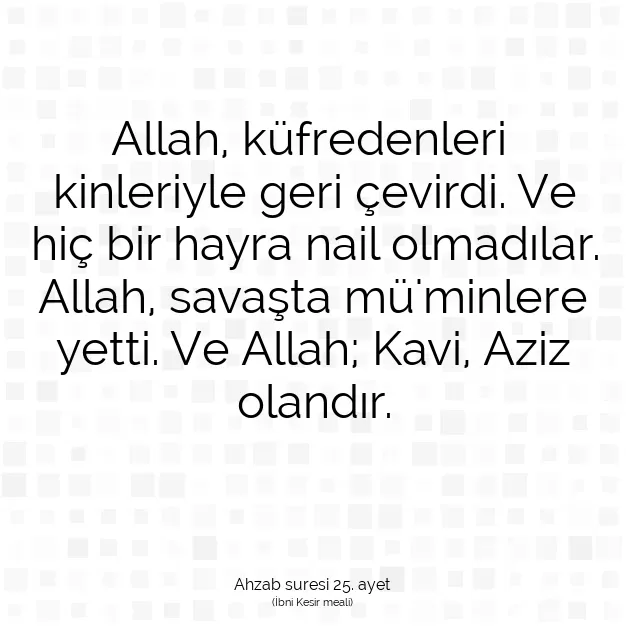 Ayetbul | Kuran Mealleri | Quran | Ahzab suresi 25. ayet