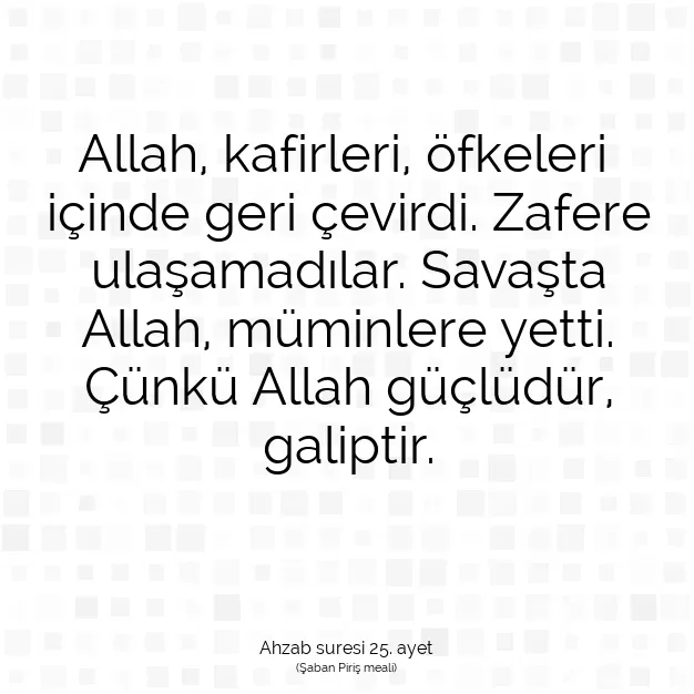 Ayetbul | Kuran Mealleri | Quran | Ahzab suresi 25. ayet