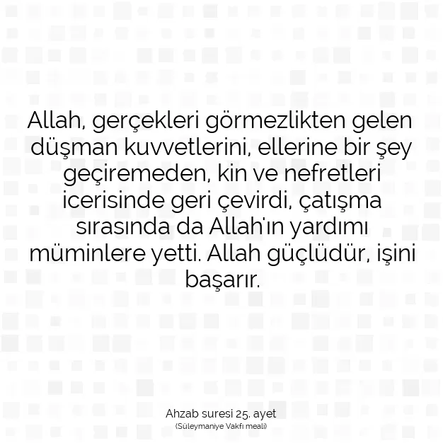 Ayetbul | Kuran Mealleri | Quran | Ahzab suresi 25. ayet