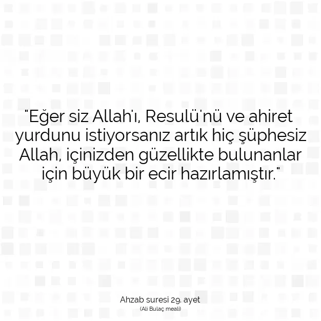 Ayetbul | Kuran Mealleri | Quran | Ahzab suresi 29. ayet