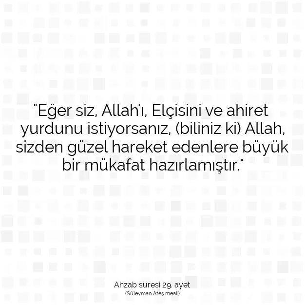 Ayetbul | Kuran Mealleri | Quran | Ahzab suresi 29. ayet