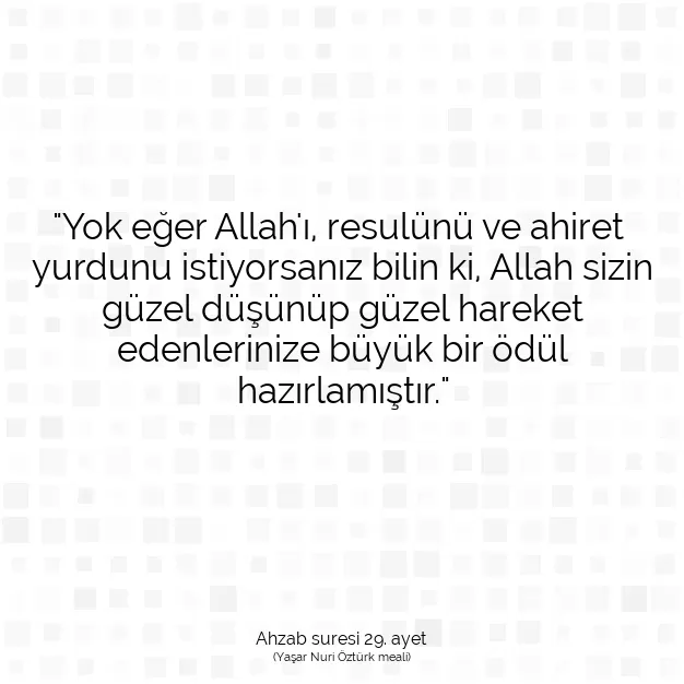 Ayetbul | Kuran Mealleri | Quran | Ahzab suresi 29. ayet