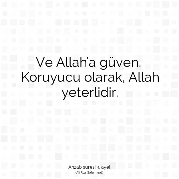 Ayetbul | Kuran Mealleri | Quran | Ahzab suresi 3. ayet