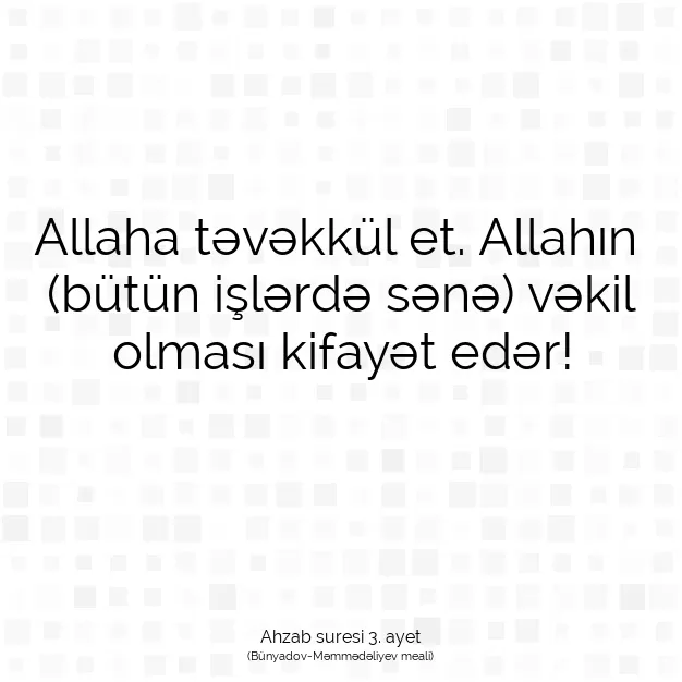 Ayetbul | Kuran Mealleri | Quran | Ahzab suresi 3. ayet