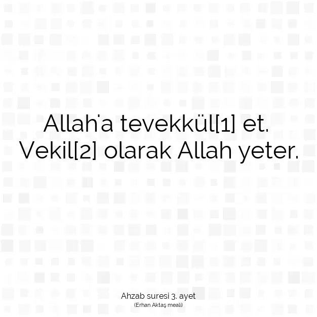 Ayetbul | Kuran Mealleri | Quran | Ahzab suresi 3. ayet