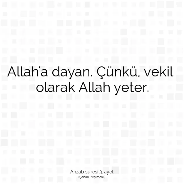 Ayetbul | Kuran Mealleri | Quran | Ahzab suresi 3. ayet