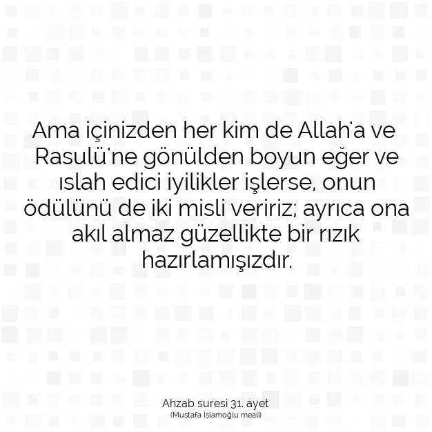 Ayetbul | Kuran Mealleri | Quran | Ahzab suresi 31. ayet