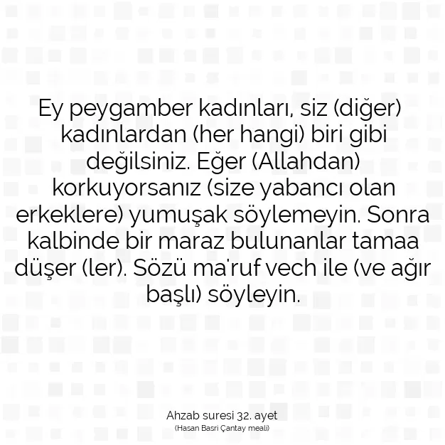 Ayetbul | Kuran Mealleri | Quran | Ahzab suresi 32. ayet