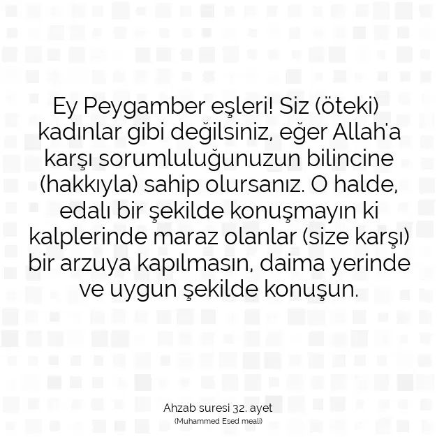 Ayetbul | Kuran Mealleri | Quran | Ahzab suresi 32. ayet