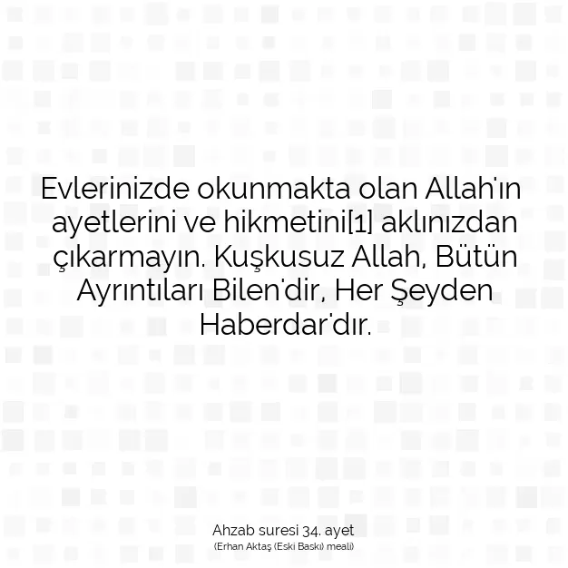 Ayetbul | Kuran Mealleri | Quran | Ahzab suresi 34. ayet