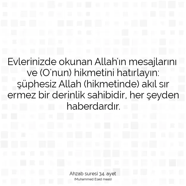 Ayetbul | Kuran Mealleri | Quran | Ahzab suresi 34. ayet