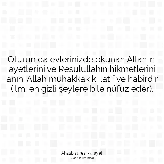 Ayetbul | Kuran Mealleri | Quran | Ahzab suresi 34. ayet