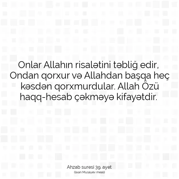 Ayetbul | Kuran Mealleri | Quran | Ahzab suresi 39. ayet