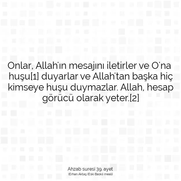 Ayetbul | Kuran Mealleri | Quran | Ahzab suresi 39. ayet