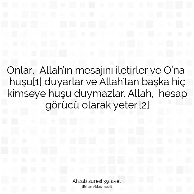 Ayetbul | Kuran Mealleri | Quran | Ahzab suresi 39. ayet