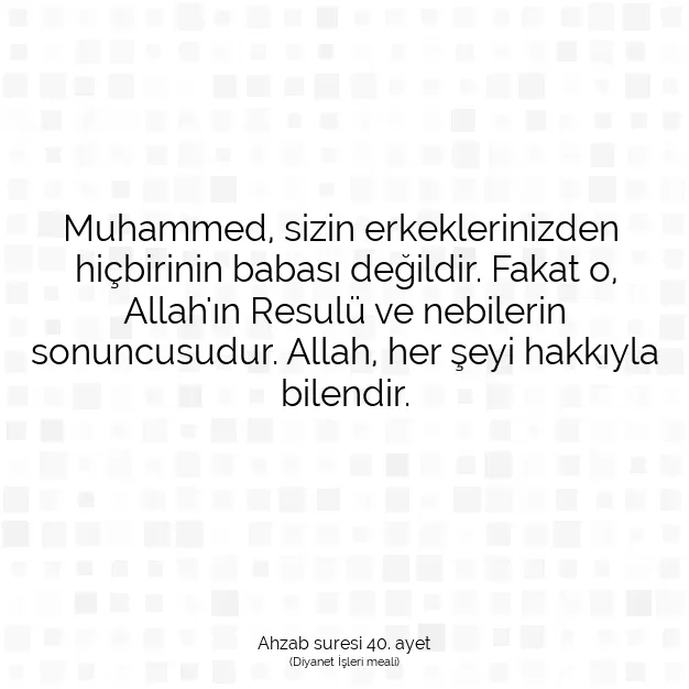 Ayetbul | Kuran Mealleri | Quran | Ahzab suresi 40. ayet