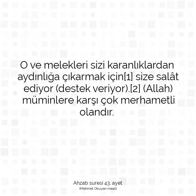 Ayetbul | Kuran Mealleri | Quran | Ahzab suresi 43. ayet