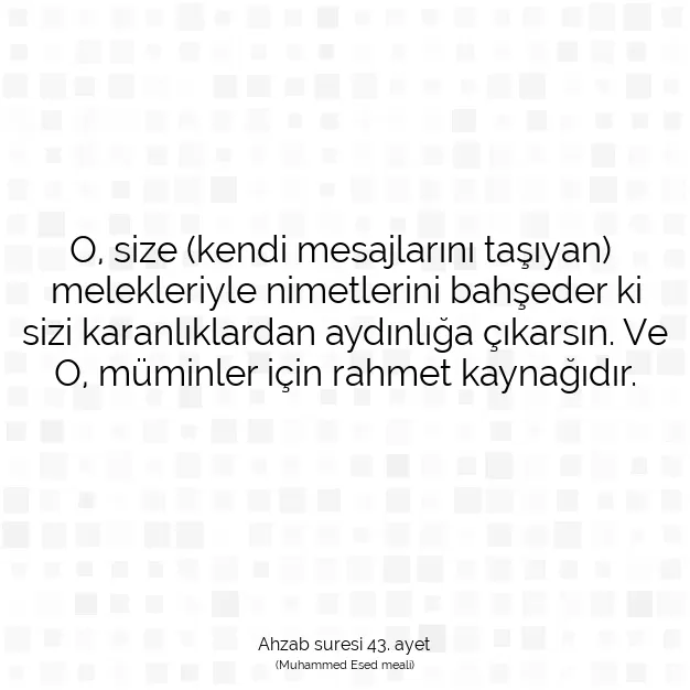 Ayetbul | Kuran Mealleri | Quran | Ahzab suresi 43. ayet