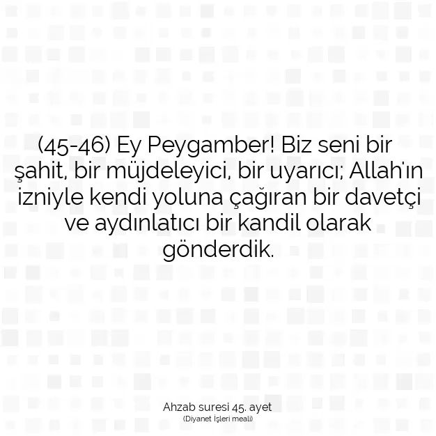 Ayetbul | Kuran Mealleri | Quran | Ahzab suresi 45. ayet