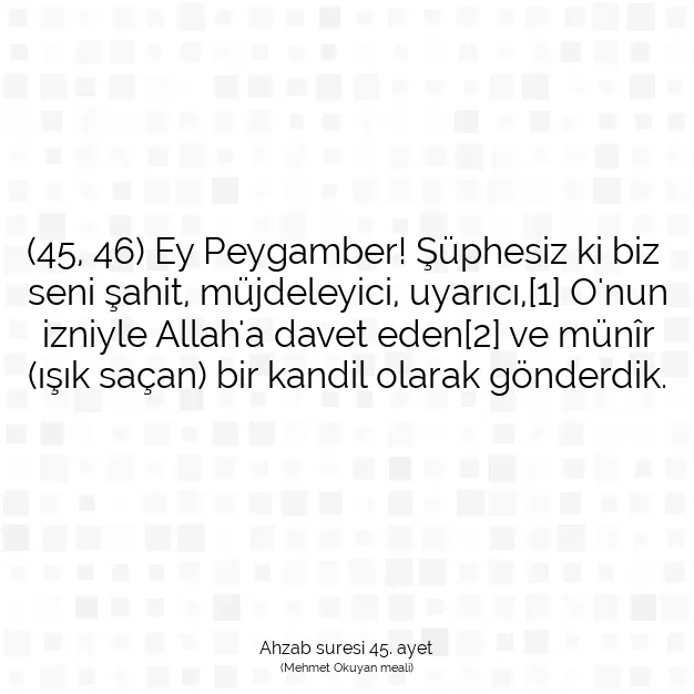 Ayetbul | Kuran Mealleri | Quran | Ahzab suresi 45. ayet