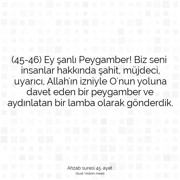 Ayetbul | Kuran Mealleri | Quran | Ahzab suresi 45. ayet