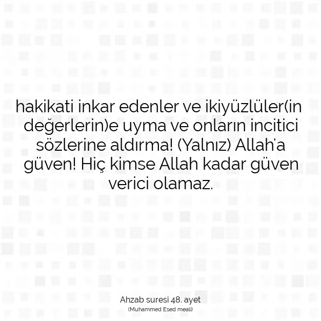 Ayetbul | Kuran Mealleri | Quran | Ahzab suresi 48. ayet