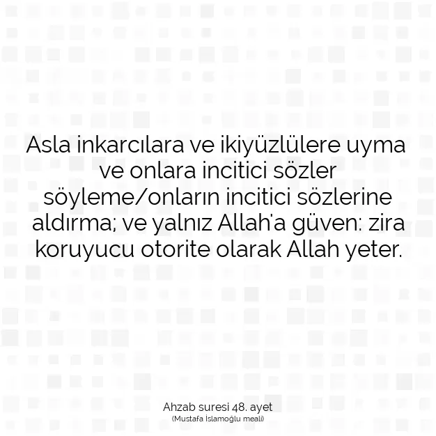 Ayetbul | Kuran Mealleri | Quran | Ahzab suresi 48. ayet