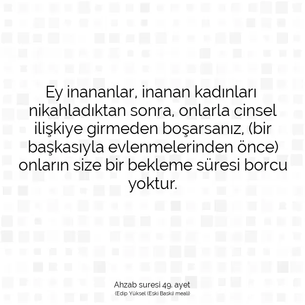 Ayetbul | Kuran Mealleri | Quran | Ahzab suresi 49. ayet