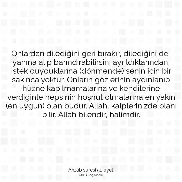 Ayetbul | Kuran Mealleri | Quran | Ahzab suresi 51. ayet