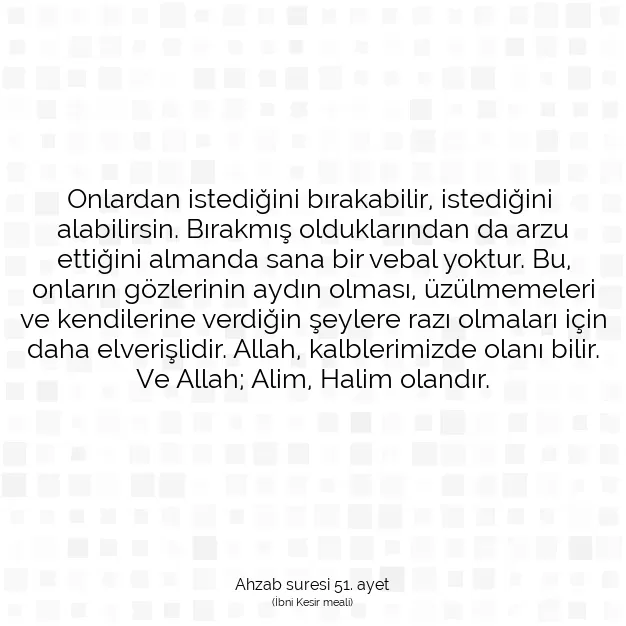 Ayetbul | Kuran Mealleri | Quran | Ahzab suresi 51. ayet