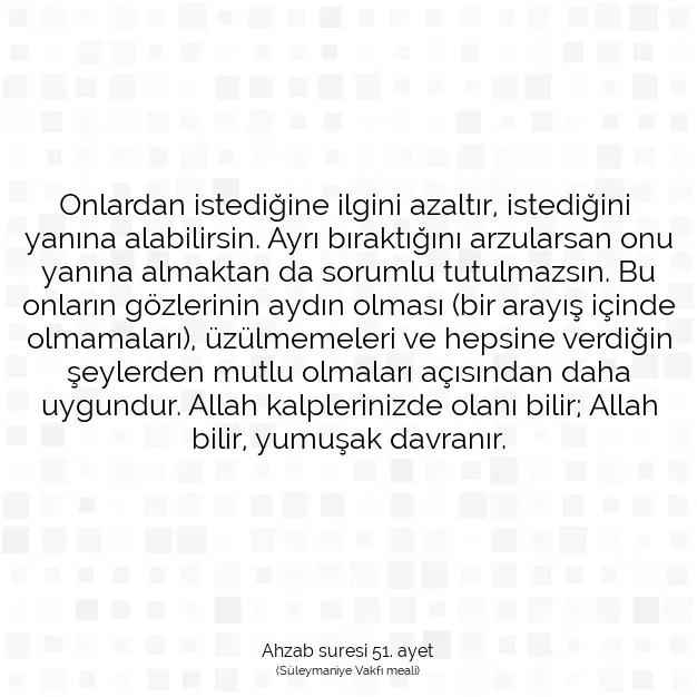 Ayetbul | Kuran Mealleri | Quran | Ahzab suresi 51. ayet