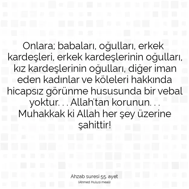 Ayetbul | Kuran Mealleri | Quran | Ahzab suresi 55. ayet