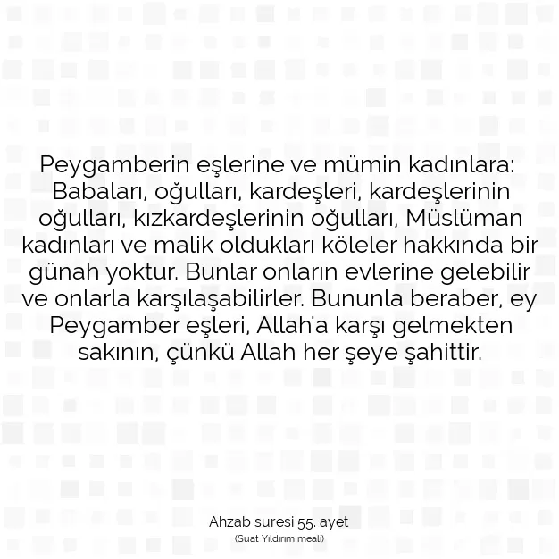 Ayetbul | Kuran Mealleri | Quran | Ahzab suresi 55. ayet