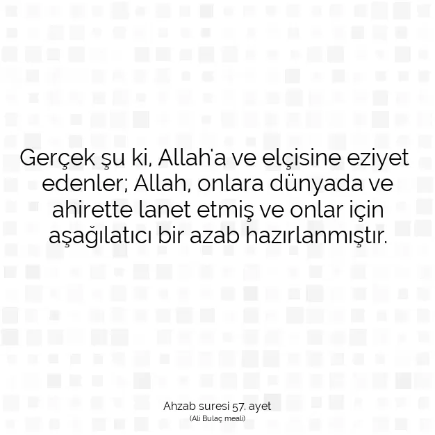 Ayetbul | Kuran Mealleri | Quran | Ahzab suresi 57. ayet