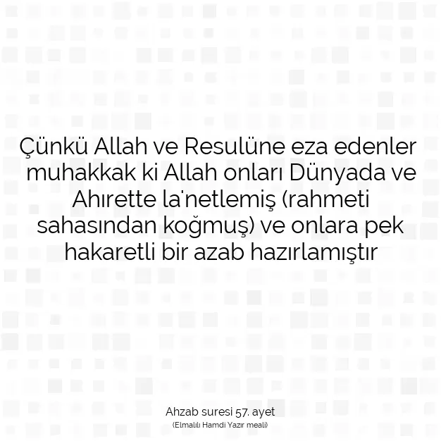 Ayetbul | Kuran Mealleri | Quran | Ahzab suresi 57. ayet