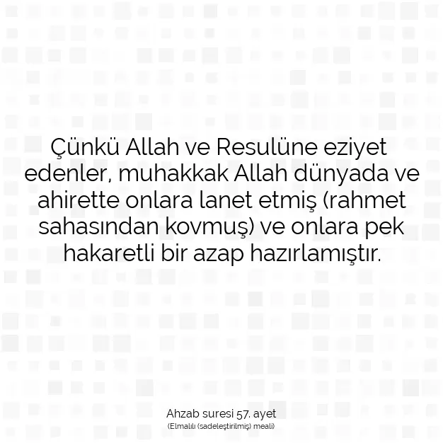 Ayetbul | Kuran Mealleri | Quran | Ahzab suresi 57. ayet