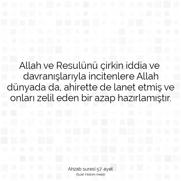 Ayetbul | Kuran Mealleri | Quran | Ahzab suresi 57. ayet