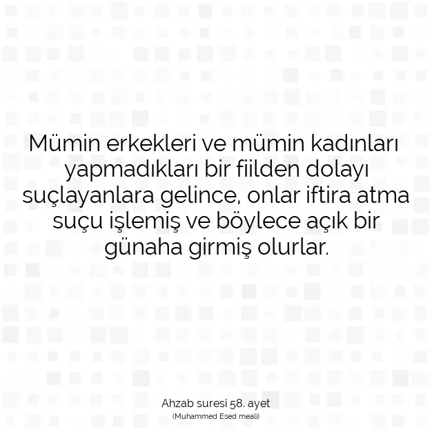 Ayetbul | Kuran Mealleri | Quran | Ahzab suresi 58. ayet