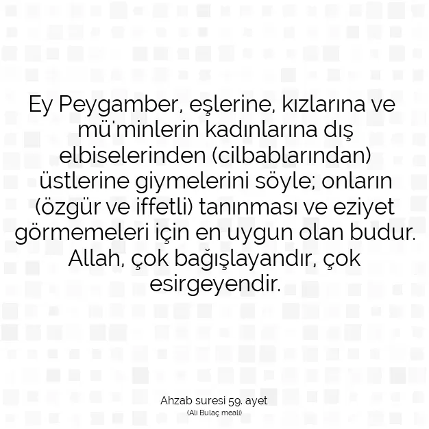 Ayetbul | Kuran Mealleri | Quran | Ahzab suresi 59. ayet