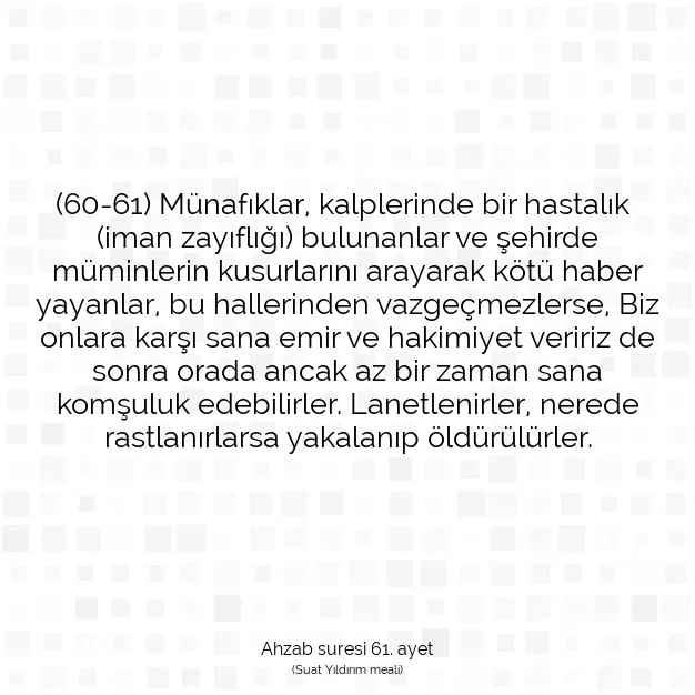 Ayetbul | Kuran Mealleri | Quran | Ahzab suresi 61. ayet