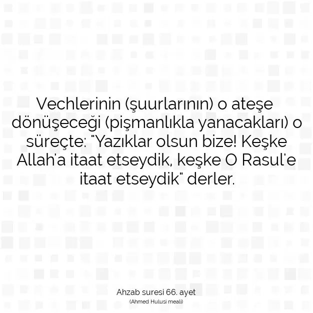 Ayetbul | Kuran Mealleri | Quran | Ahzab suresi 66. ayet