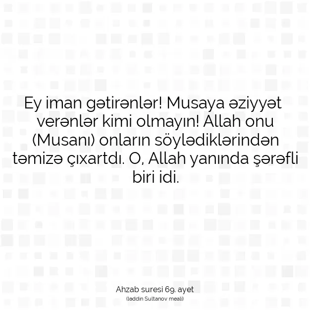 Ayetbul | Kuran Mealleri | Quran | Ahzab suresi 69. ayet