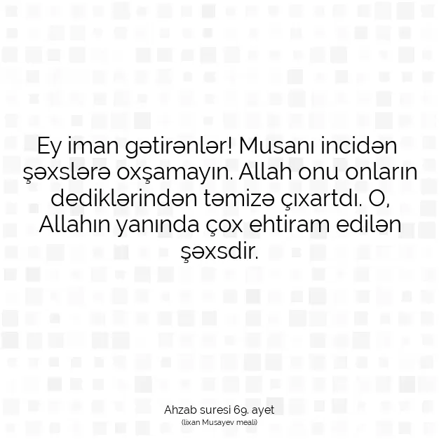 Ayetbul | Kuran Mealleri | Quran | Ahzab suresi 69. ayet